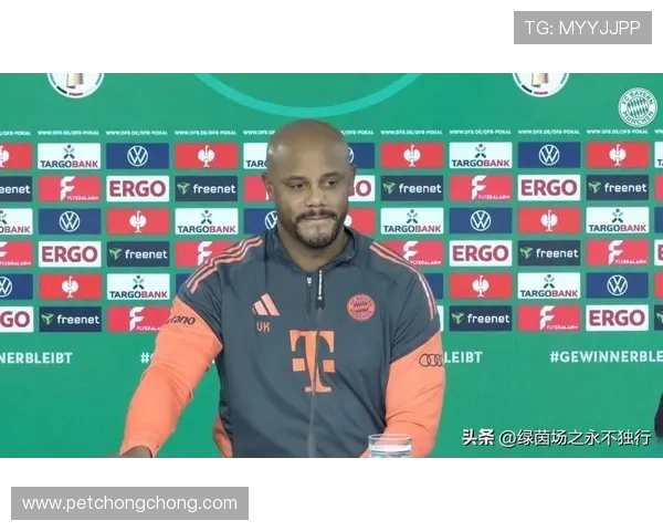 哈曼分析拜仁续约孔帕尼动机期待维尔茨迎来职业生涯新高峰